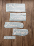 Welcome To Our Wedding You Look Incredible Welcome Sign
