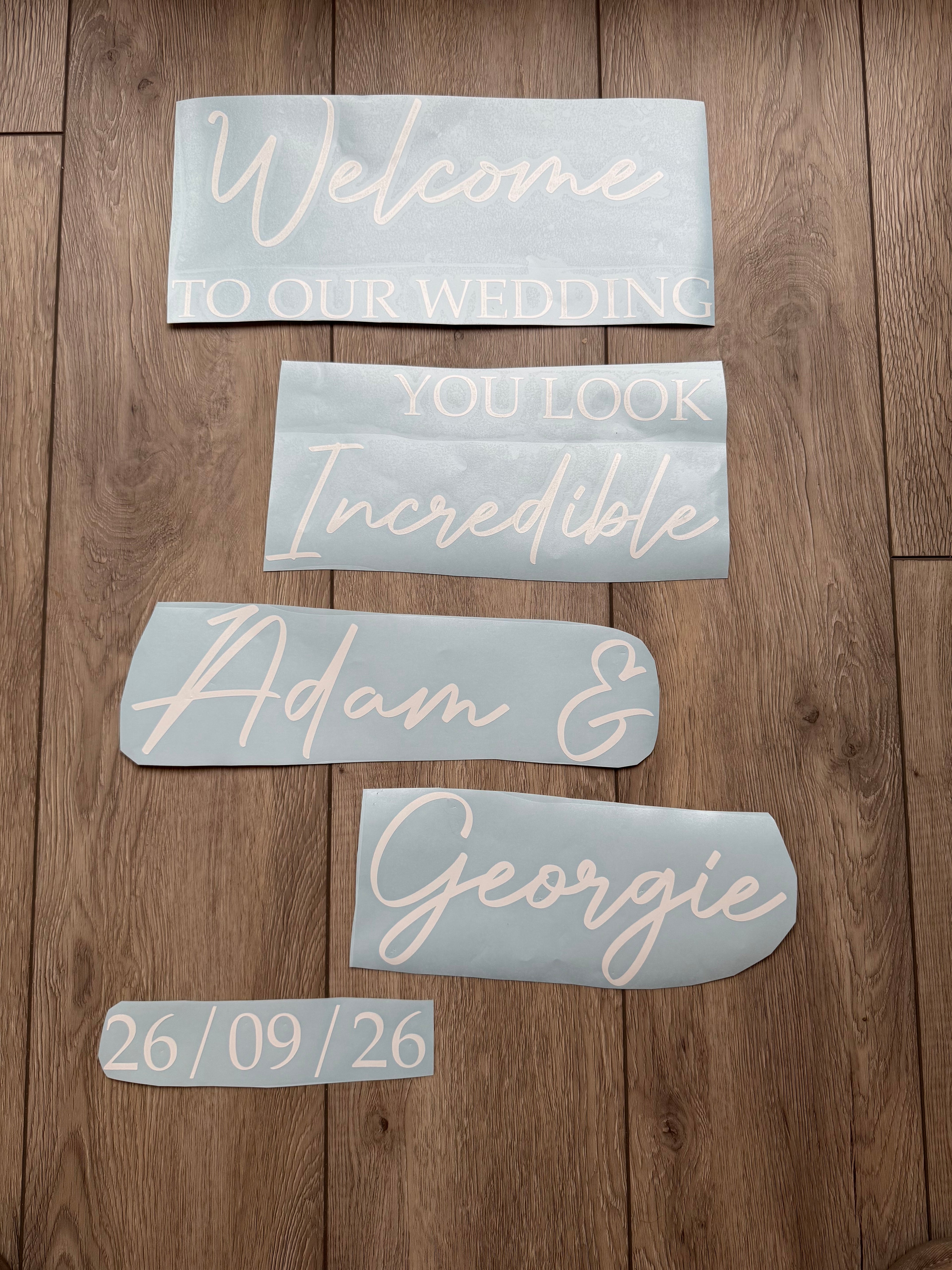 Welcome To Our Wedding You Look Incredible Welcome Sign