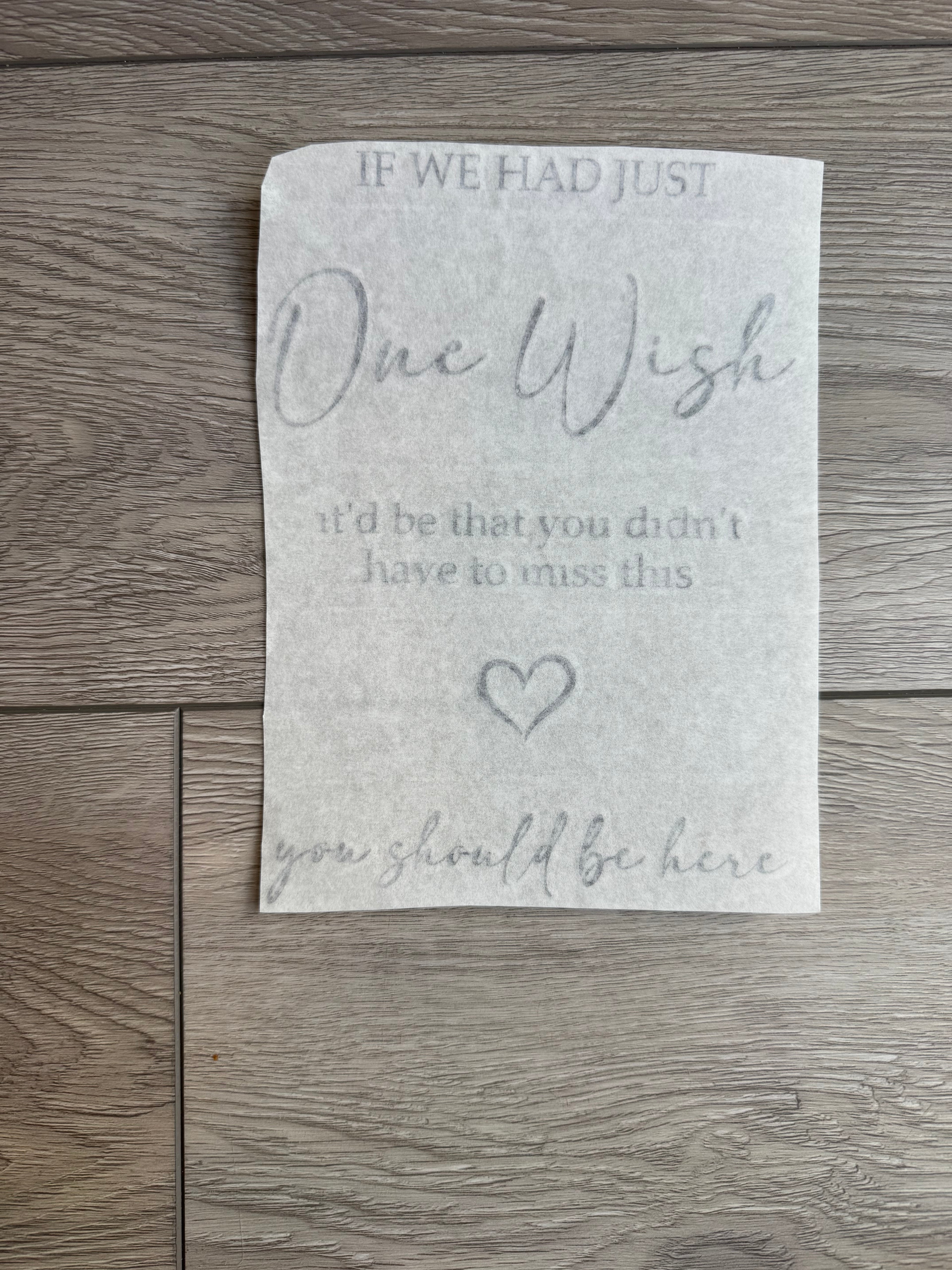 If I had One Wish Memorial Sign Vinyl