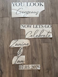 You Look Gorgeous Welcome Sign