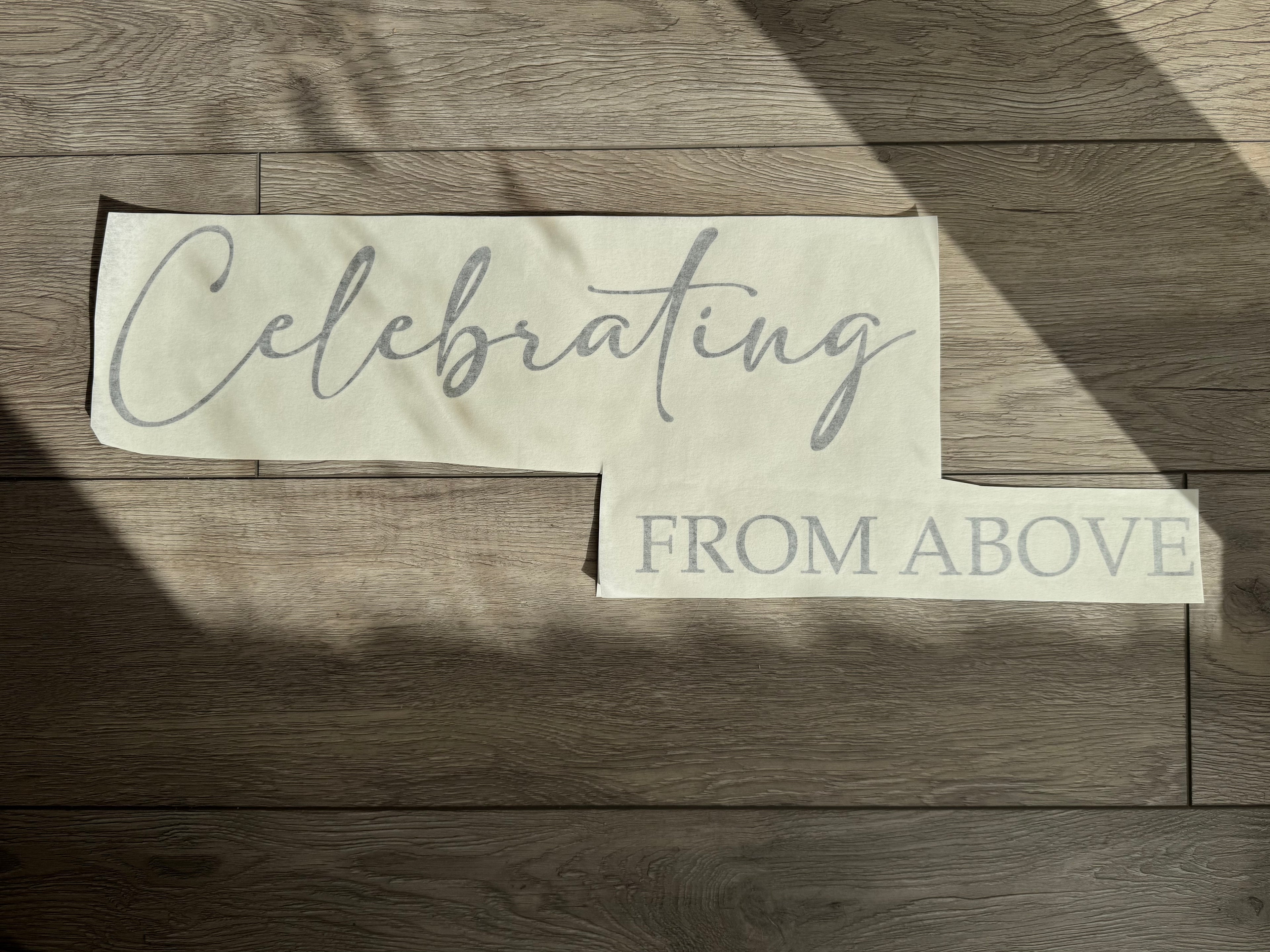 Celebrating From Heaven or Above Vinyl Topper