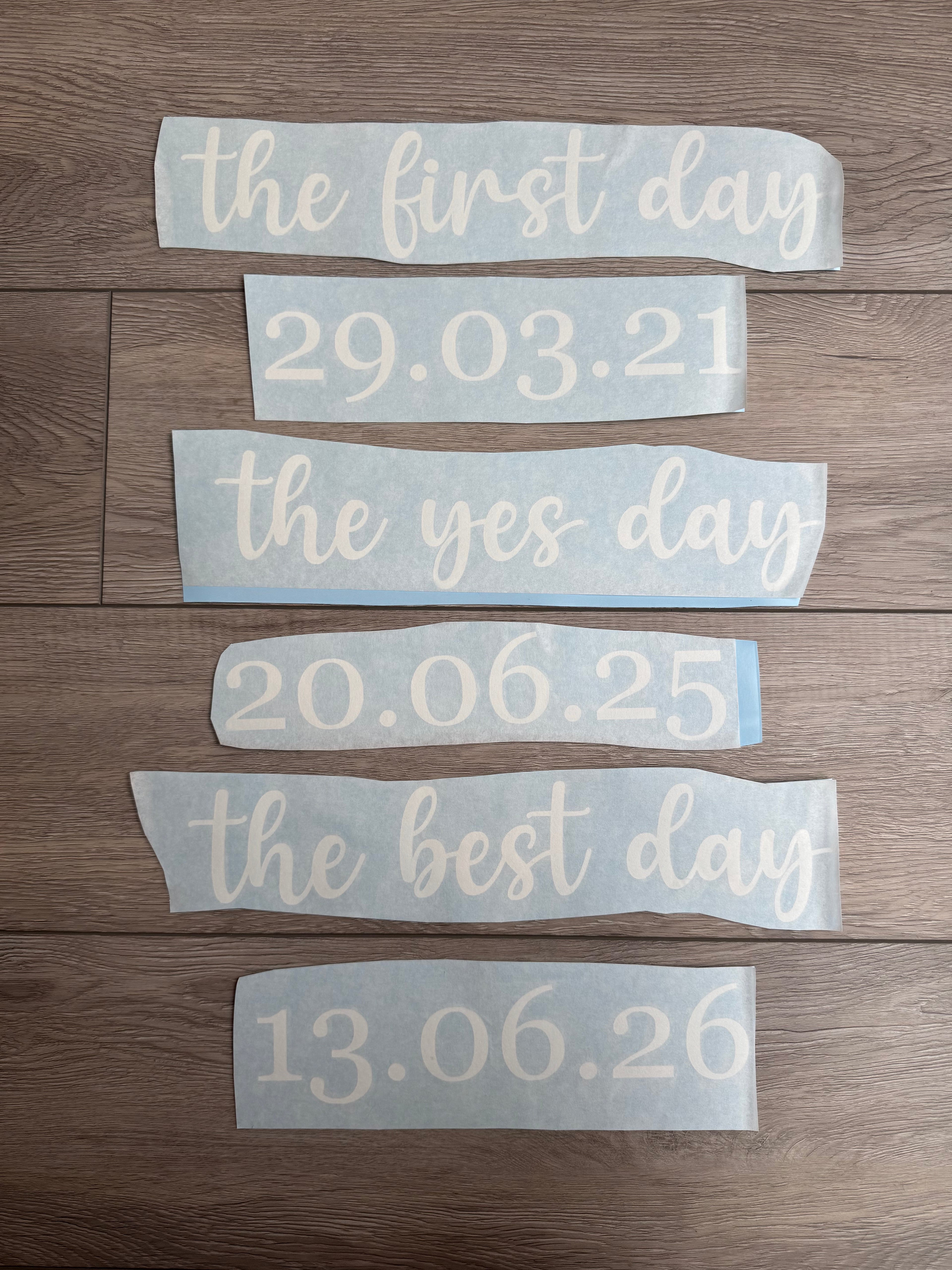 First Day Yes Day Best Day Sign Vinyl