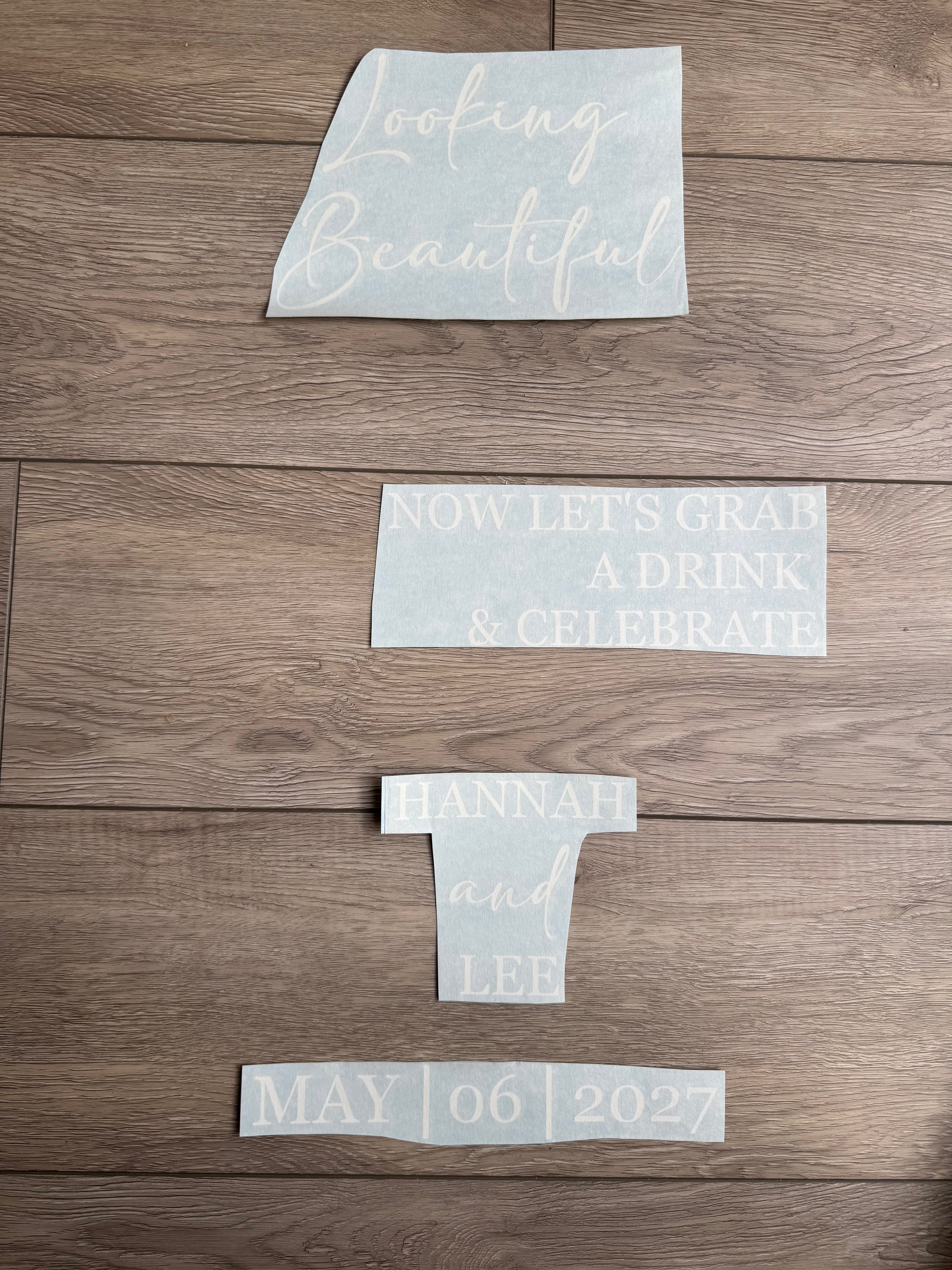 Looking Beautiful Wedding Welcome Sign Vinyl