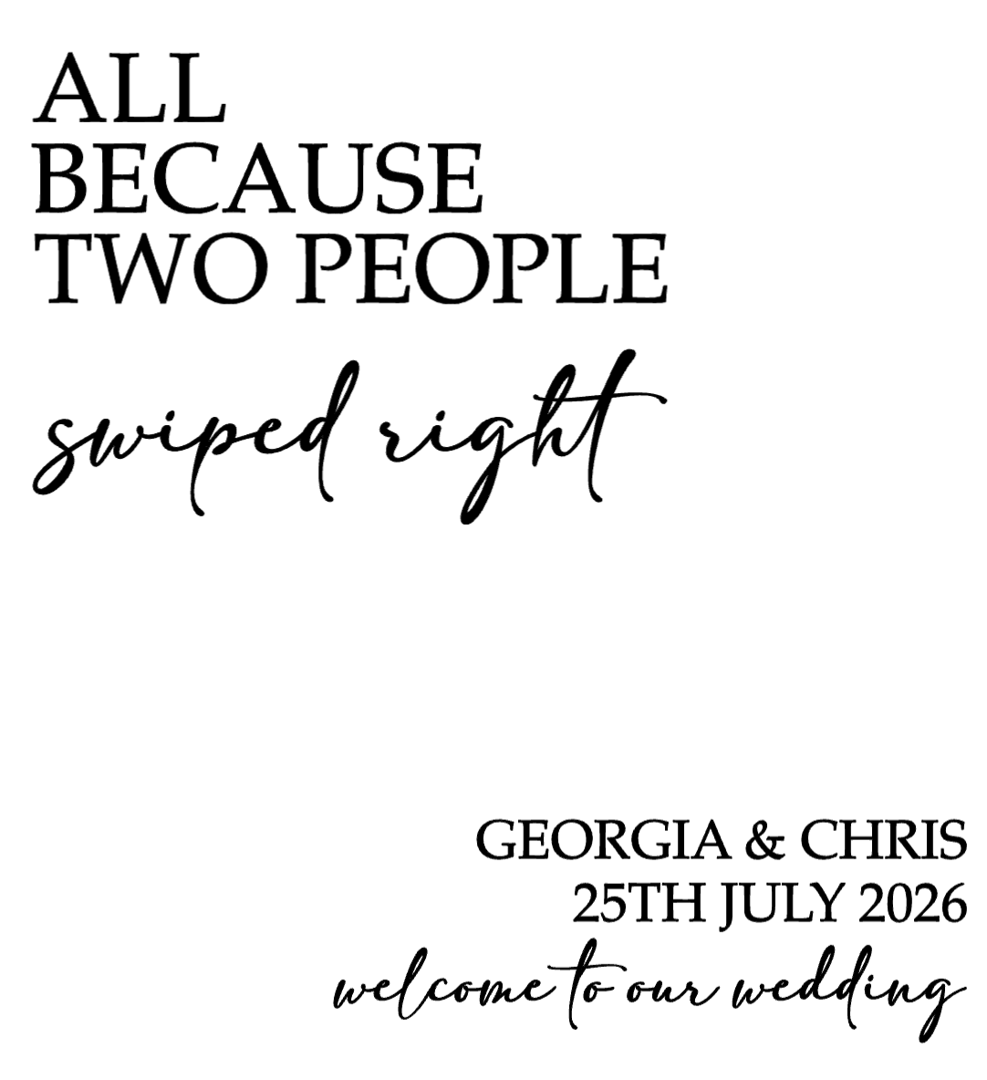 All Because Two People Swiped Right Vinyl Decal Wedding Mirror